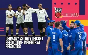Germany vs Italy Cricket Prediction - Insights at Predict88 4 germany vs italy cricket prediction