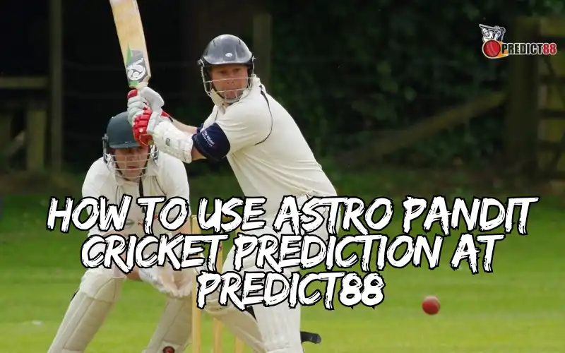 How to Use Astro Pandit Cricket Prediction At Predict88 1 astro pandit cricket prediction