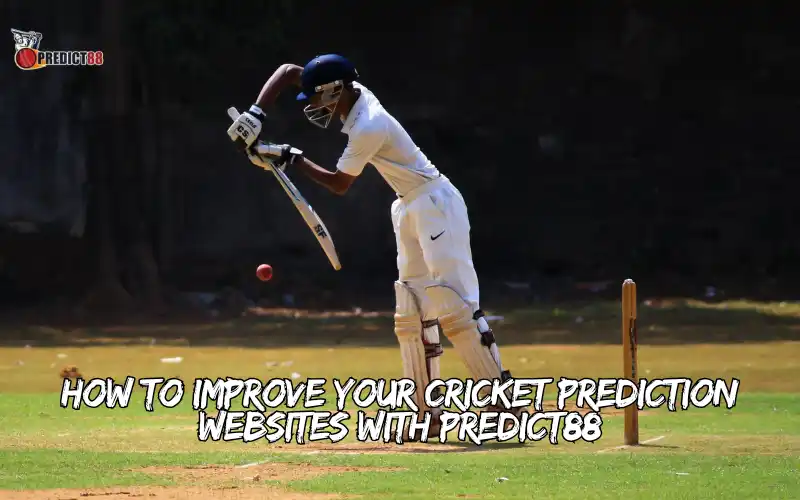 How to Improve Your Cricket Prediction Websites with Predict88 1 cricket prediction websites